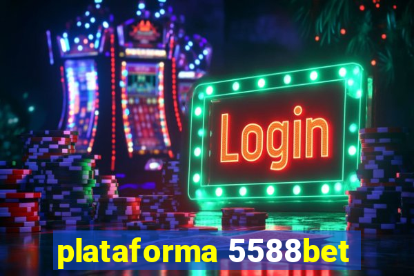 plataforma 5588bet